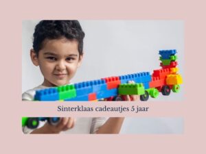 Sinterklaas cadeautjes 5 jaar