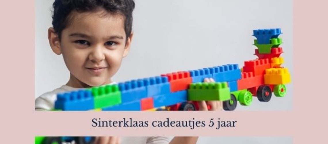 Sinterklaas cadeautjes 5 jaar