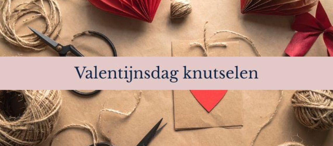 Valentijnsdag knutselen